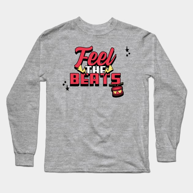 Feel the beats music Long Sleeve T-Shirt by The Product Store